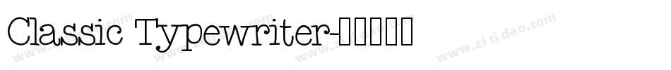 Classic Typewriter字体转换